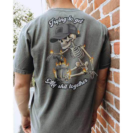 Burning "Trying to get my shit together" Graphic tee